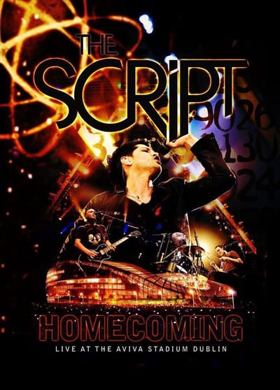 The Script - Homecoming: Live At The Aviva Stadium, Dublin