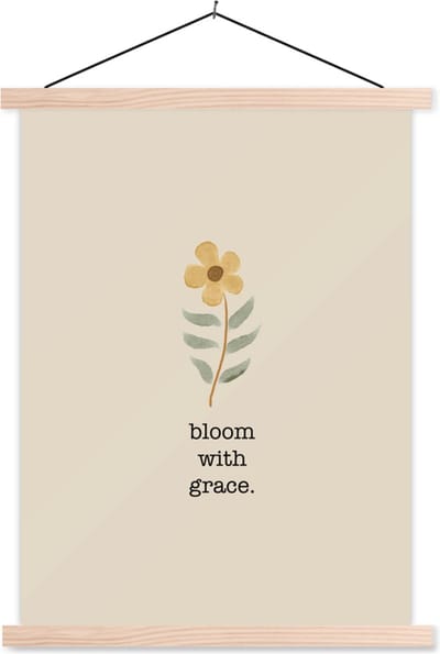 Posterhanger incl. Poster 87x120 cm - Schoolplaat - Spreuken - Quotes - Bloom with grace - Textielposter - Blanke latten