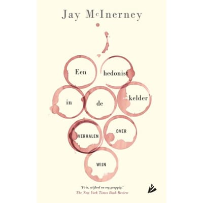 Een Hedonist In De Kelder - Jay McInerney