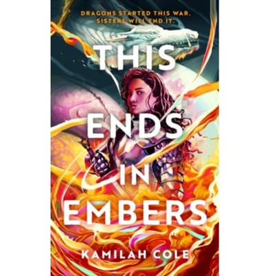 This Ends In Embers - So Let Them Burn - Kamilah Cole