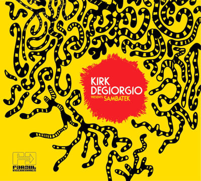 Kirk Degiorgio - Presents Sambatek (CD)