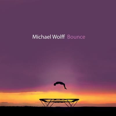 Michael Wolff - Bounce (CD)