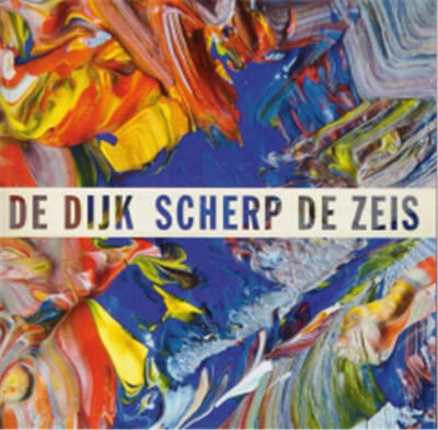 Scherp De Zeis - De Dijk