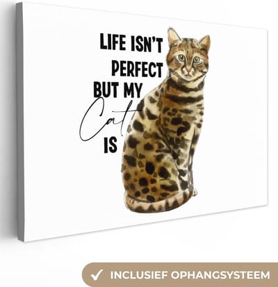 Canvas Schilderij Katten - Spreuken - Quotes - Life isn't perfect but my cat is - 30x20 cm - Wanddecoratie