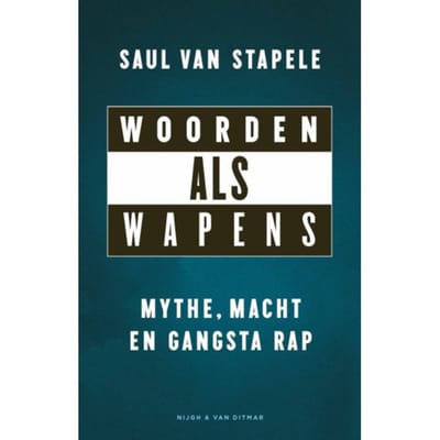 Woorden Als Wapens - Saul van Stapele