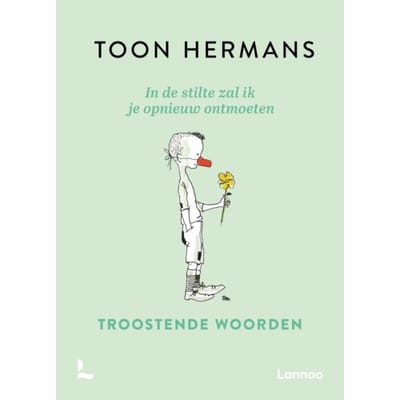 In De Stilte Zal Ik Je Opnieuw Ontmoeten - Toon Hermans