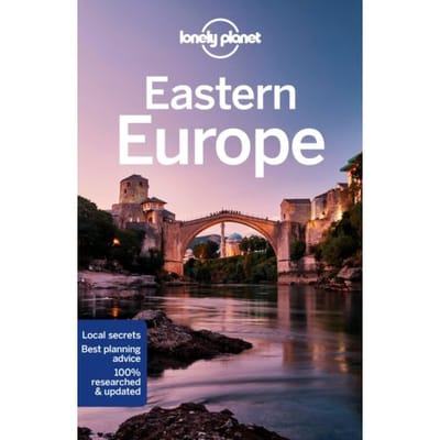 Lonely Planet Eastern Europe - Lonely Planet Country Guide - Lonely Planet