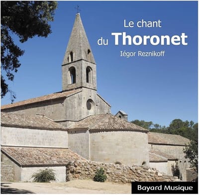 Iegor Reznikoff - Le Chant Du Thoronet (CD)