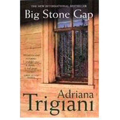 Big Stone Gap - Adriana Trigiani