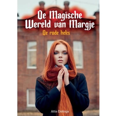 De Magische Wereld Van Margje / 1 - Attie Dotinga