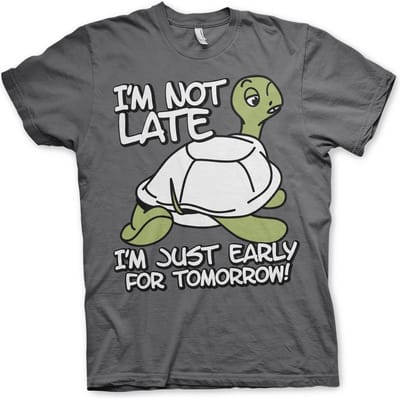 Hybris I'm Not Late, I'm Early For Tomorrow T-shirt donkergrijs