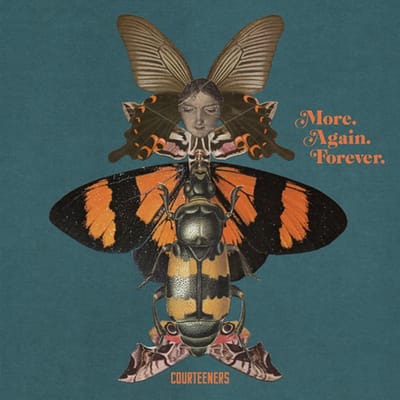 More. Again. Forever. - Courteeners