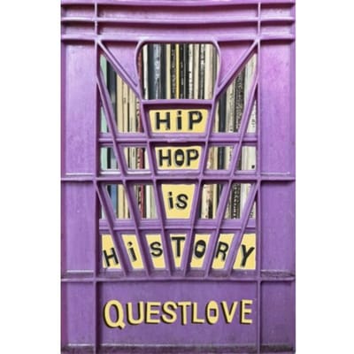 Hip-Hop Is History - Questlove