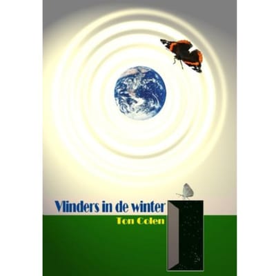 Vlinders In De Winter - T. Colen