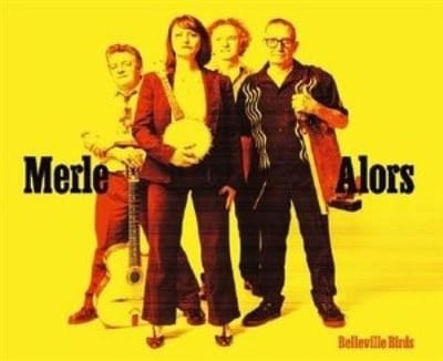 Belleville Birds - Merle Alors (CD)