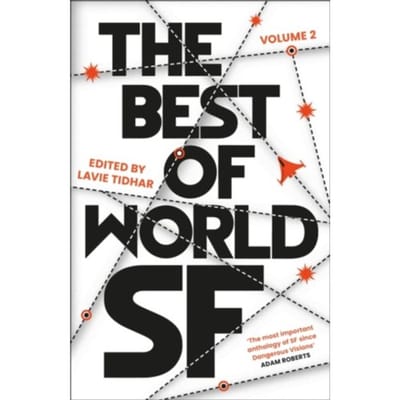 The Best Of World Sf - Best Of World Sf - Tidhar Lavie Tidhar
