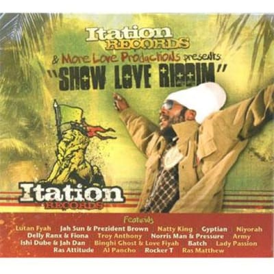 CD LUTAN FYAN, GYPTIAN, NATTY KING - Show Love Riddim IRCD02 Itation Records 2008 VS Reggae, Ska & Dub