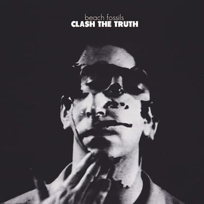 Beach Fossils - Clash The Truth + Demos (CD)