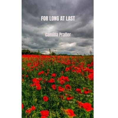 For Long At Last - Camilla Praller