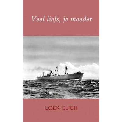Veel Liefs, Je Moeder - Loek Elich