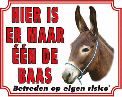 Ezel Waakbord - Maar een de Baas