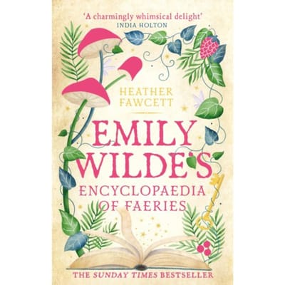 Emily Wilde's Encyclopaedia Of Faeries - Emily Wilde Series - Heather Fawcett