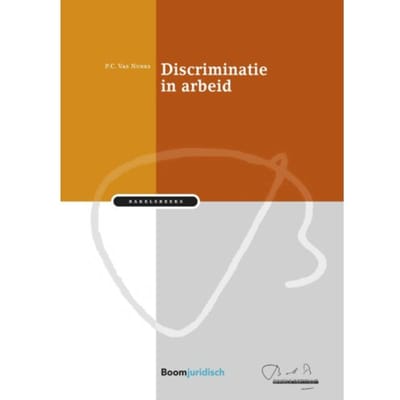 Discriminatie In Arbeid - Bakelsreeks - P.C. Vas Nunes