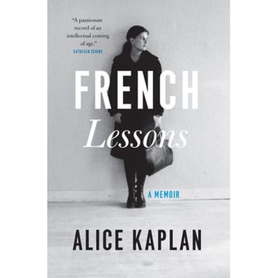French Lessons - Alice Kaplan