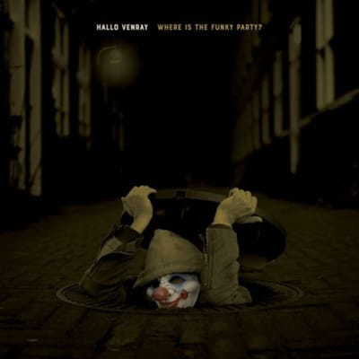 Where Is The Funky Party? - Hallo Venray