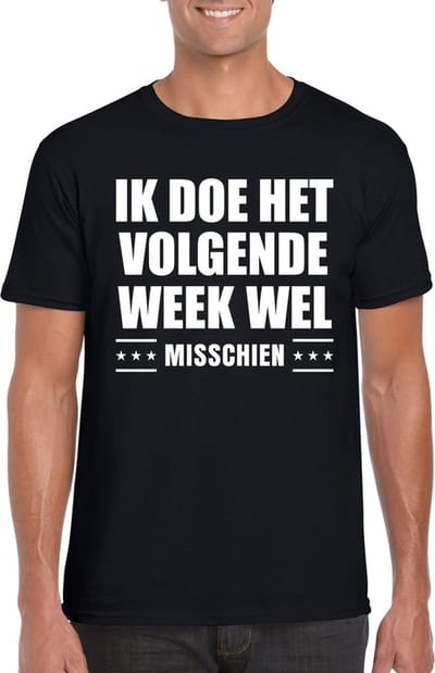Ik doe het volgende week wel shirt - zwart - voor heren S