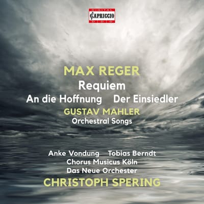 Anke Vondung, Tobias Berndt, Chorus Musicus Köln, Das Neue Orchester, Christoph Spering - Reger: Requiem | An Die Hoffnung | Die Einsiedler | Orchestral Songs (CD)