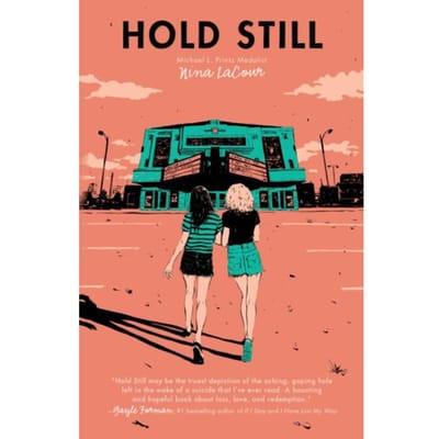 Hold Still - Nina LaCour