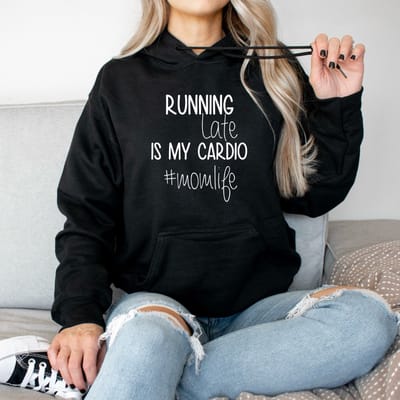 Dames hoodie running late is my cardio #momlife-Zwart-Maat S