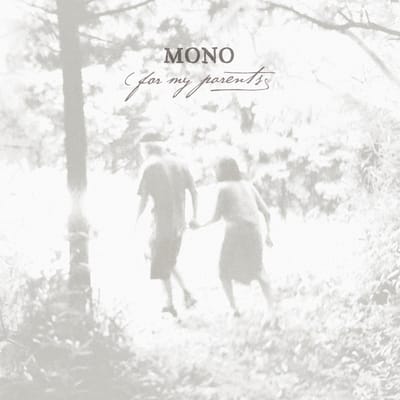 Mono - For My Parents (CD)