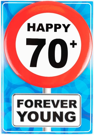 Verjaardagkaart met button | Verkeersbord | Happy 70+
