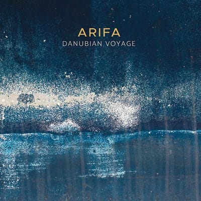 Arifa - Danubian Voyage (CD)