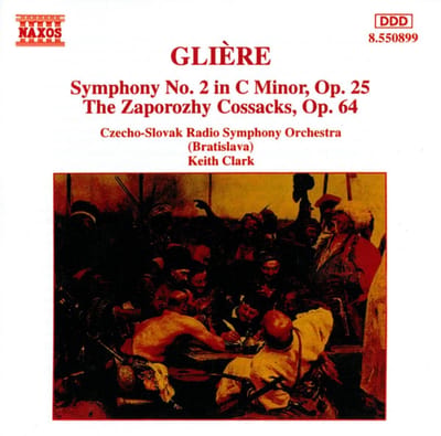 Czecho-Slovak Radio Symphony Orchestra (Bratislava), Keith Clark - Glière: Symphony No. 2 In C Minor, Op. 25 | The Zaporozhy Cossacks, Op. 64 (CD)
