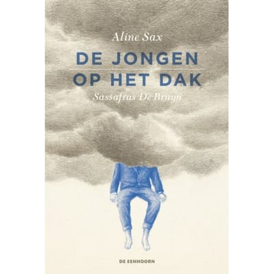 De Jongen Op Het Dak - Aline Sax