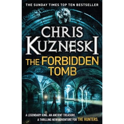 The Forbidden Tomb (The Hunters 2) - The Hunters - Chris Kuzneski