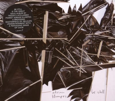Adrian Klumpes - Be Still (CD)