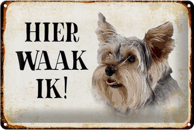 Metalen bordje 30x20cm nederlands Hier Waak ik Yorkshire Terrier hond
