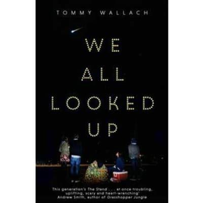 We All Looked Up - Tommy Wallach