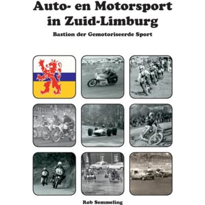 Auto- En Motorsport In Zuid-Limburg - Rob Semmeling