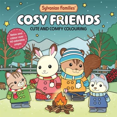 Sylvanian Families Cosy Friends - Sylvanian Families Cosy Colouring - Macmillan Children's Books