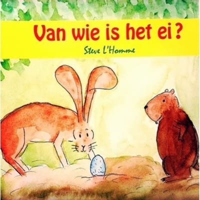 Van Wie Is Het Ei? - Steve L'Homme