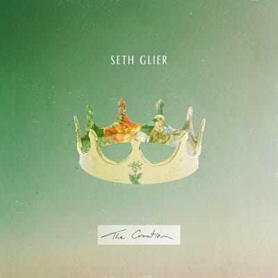 Seth Glier - The Coronation (LP)