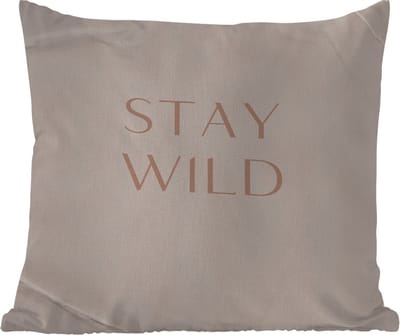 Buitenkussen - Quotes - Tekst - Stay wild - 45x45 cm - Weerbestendig