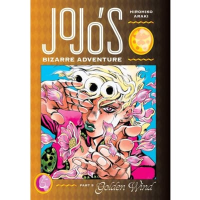 Jojo's Bizarre Adventure: Part 5--Golden Wind, Vol. 5 - Jojo's Bizarre Adventure: Part 5--Golden - Hirohiko Araki