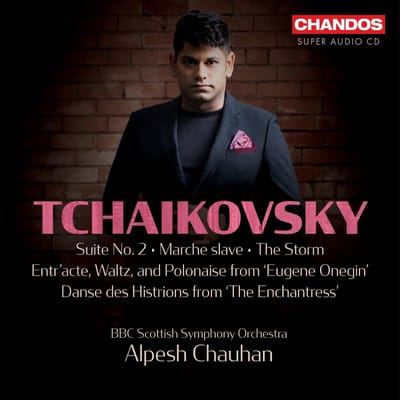 BBC Scottish Symphony Orchestra & Alpesh Chauhan - Tchaikovsky: Orchestral Works Vol. 3 (SACD)
