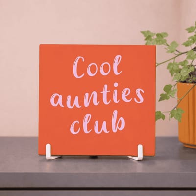 Tegeltje 'Cool Aunties Club' - Perfect als cadeau voor tante - Grappige spreuken